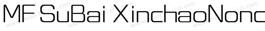 MF SuBai XinchaoNoncommercial) Regu字体转换
